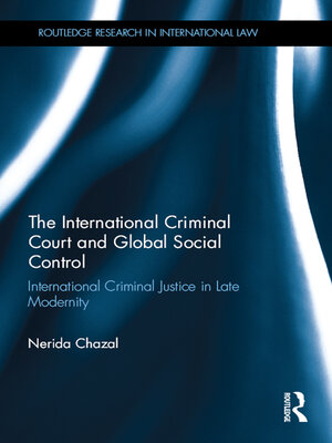 cover image of The International Criminal Court and Global Social Control